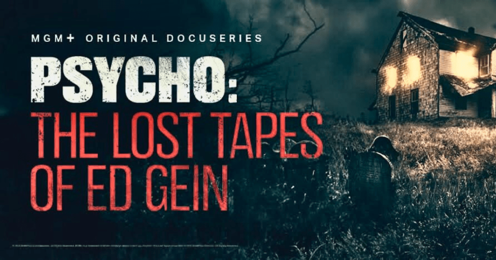 Interview: Director James Buddy Day on His MGM+ Miniseries, ‘Psycho: The Lost Tapes of Ed&nbsp;Gein’
